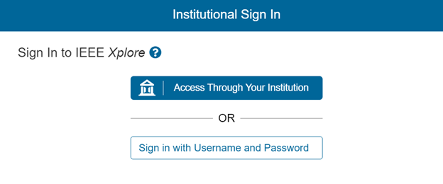 Access through your institution sign in option for the IEEE Xplore database 