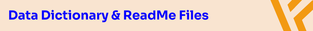 Data Dictionary & ReadMe Files
