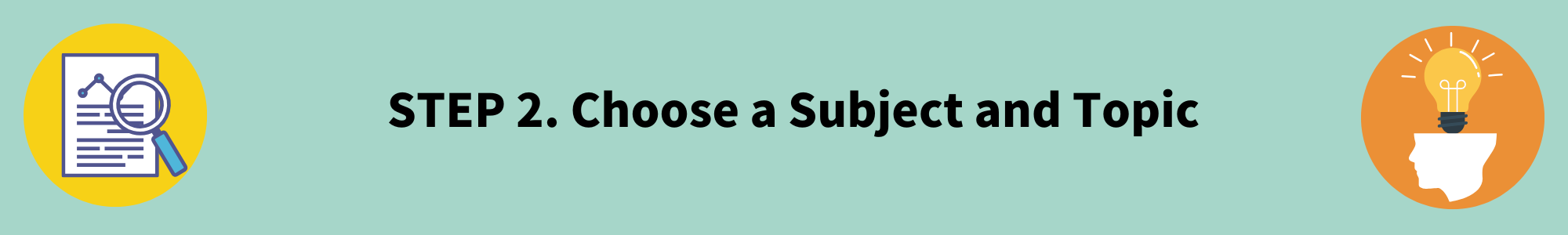 STEP 2. Choose a Subject and Topic - Extended Essay (First assessment ...
