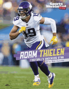 Adam Thielen : football's underdog star