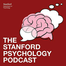 The Standford Psychology Podcast