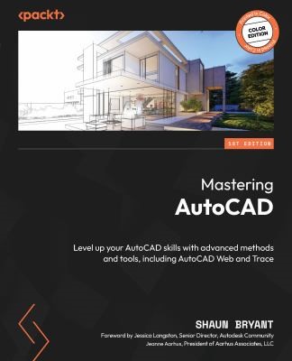Mastering AutoCAD 2025