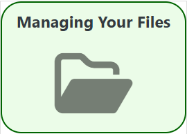 Managing your files