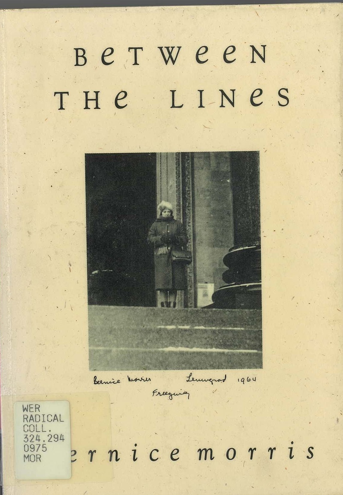 Between the lines / Bernice Morris