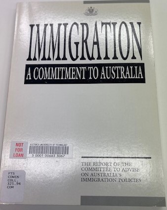 Immigration, a commitment to Australia / the report of the Committee to Advise on Australia's Immigration Policies