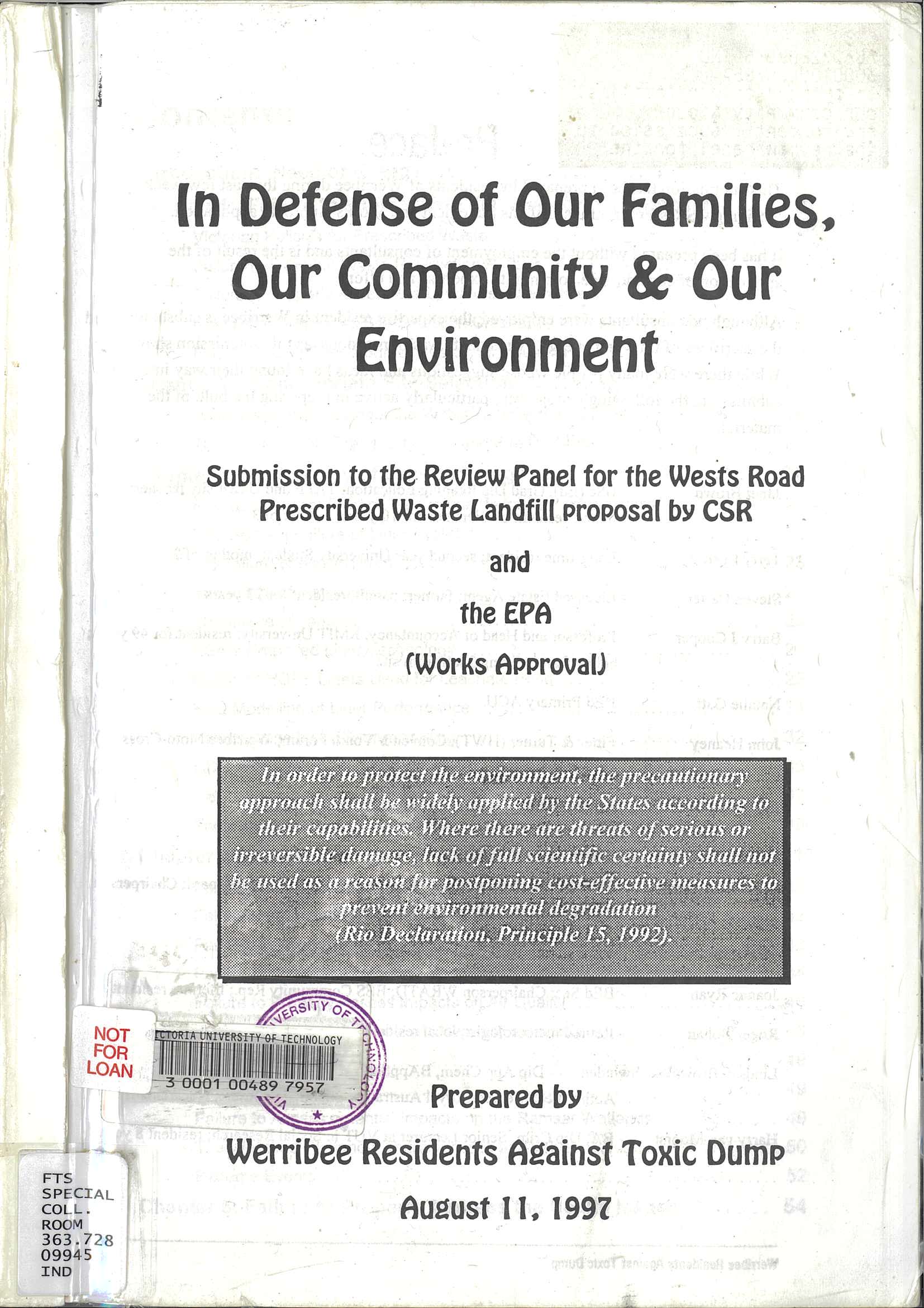 In defense of our families, our community & our environment : submission to the review panel for the Wests Road Prescribed Waste Landfill proposal by CSR and the EPA (Works approval) 