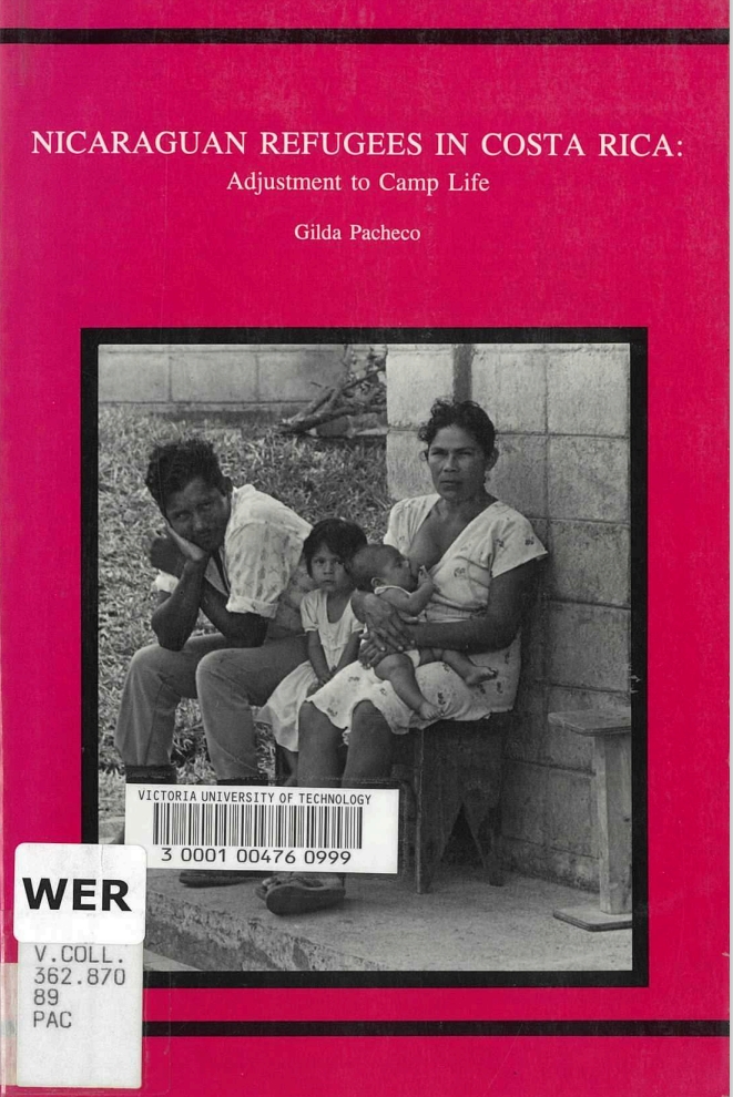 	Nicaraguan refugees in Costa Rica : adjustment to camp life / Gilda Pacheco ; collaborators at CSUCA, Juan Bautista Castro ... [et al.] ; collaborating institutions, ALFORJA: Aura Bolanos, CASP: Mario Ramírez