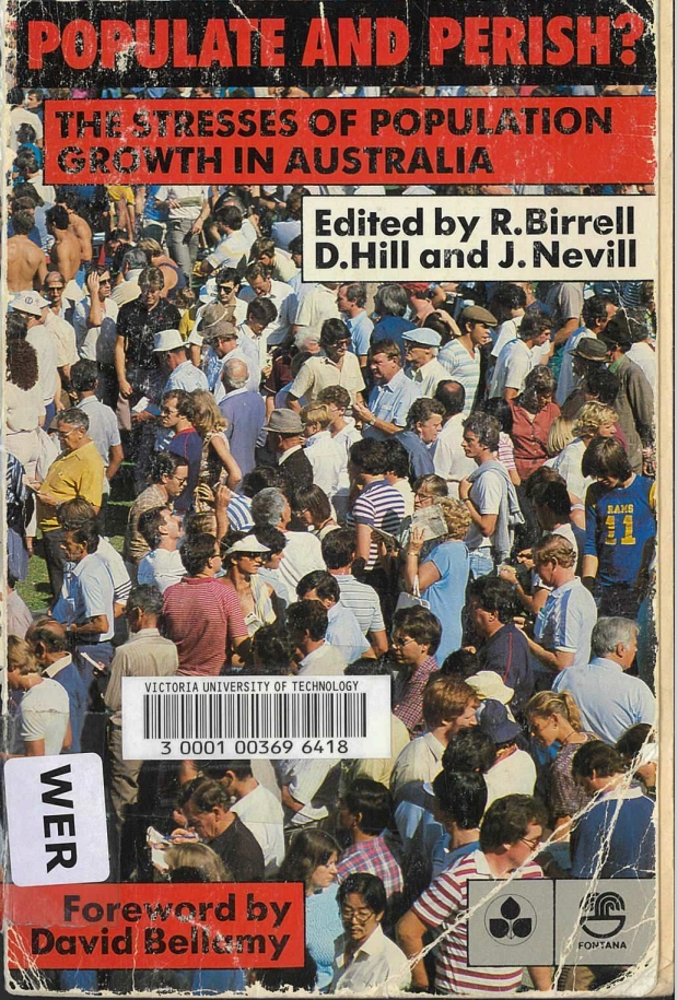 Populate and perish? : the stresses of population growth in Australia / edited by Robert Birrell, Douglas Hill and Jon Nevill
