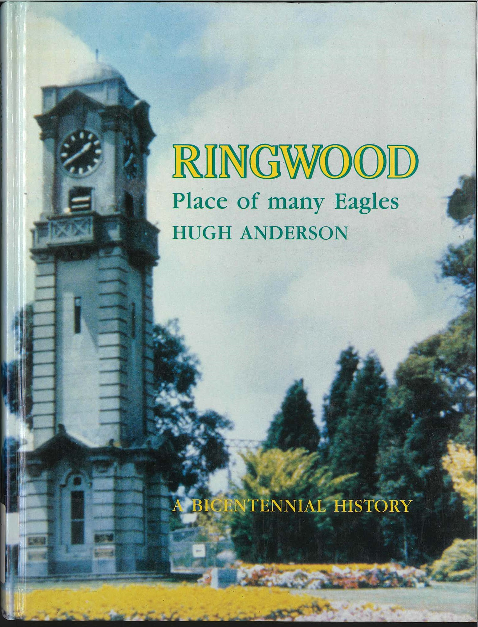Ringwood : place of many eagles / by Hugh Anderson