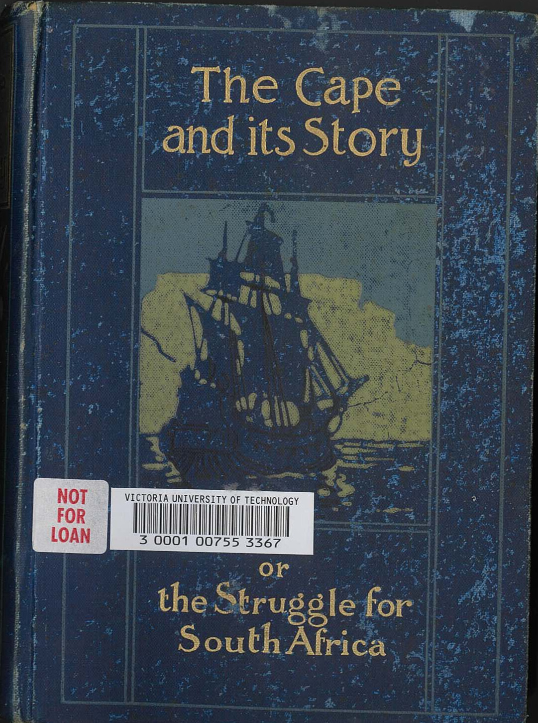 The Cape and its story or The struggle for South Africa