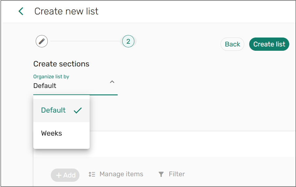 Screenshot of second step. Image shows how to create sections in a list. A drop down menu shows list can be organised by default setting or by weeks