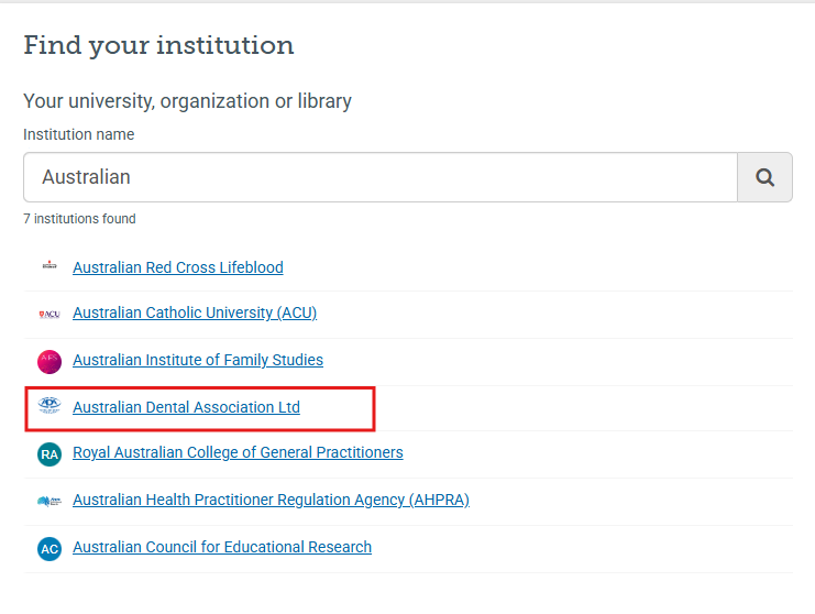 OpenAthens to Find your organisation type in Australian and select Australian Dental Association