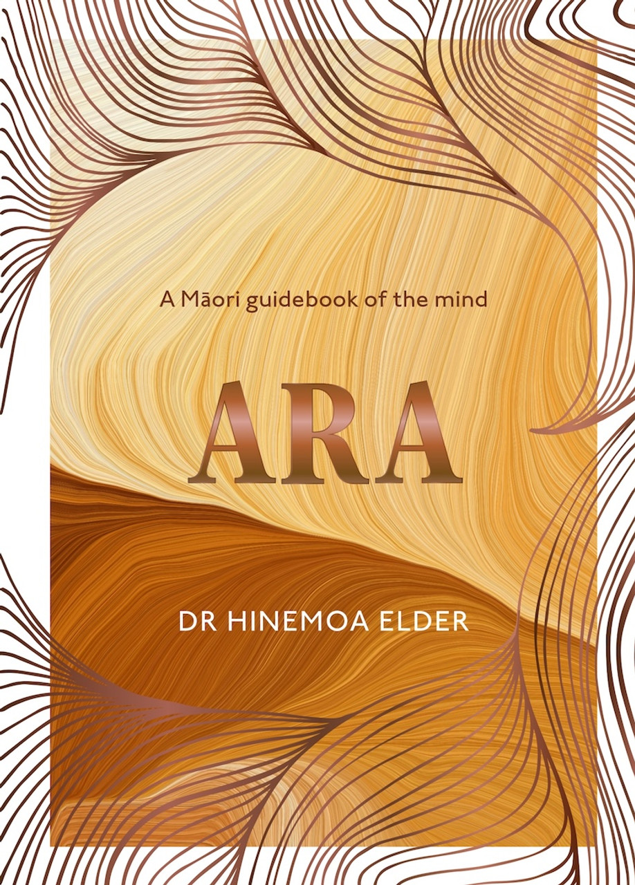 Ara : a Māori guidebook of the mind